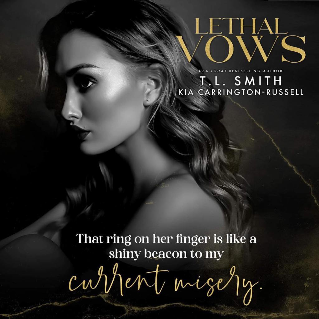 Lethal Vows by T.L. Smith and Kia Carrington- Russell is an arranged m